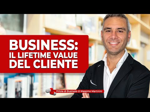 Business: il lifetime value del cliente