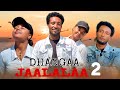 DHANGAA JAALALAA Kutaa 2 Oromo Drama 2026