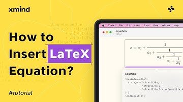 How to Insert LaTeX Equation in Xmind? | Feature Tutorial