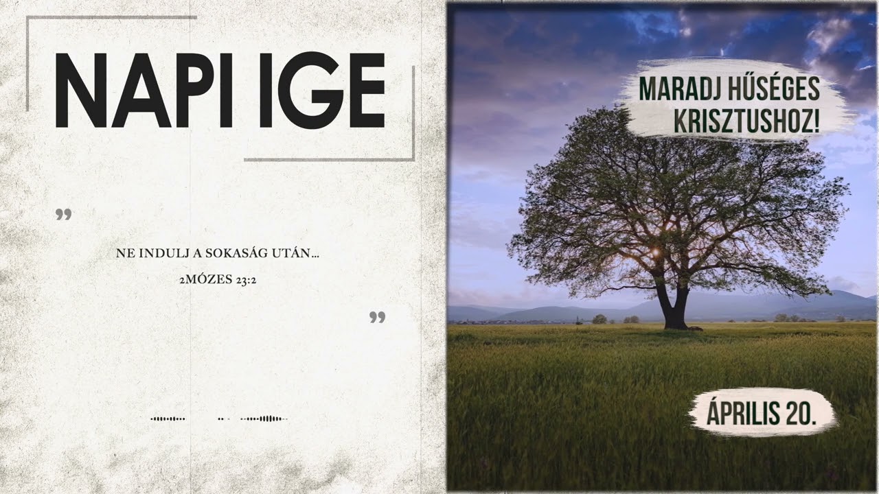 Napi IGE | Maradj hűséges Krisztushoz! | 2026.04.20