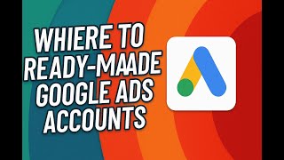 Where to Buy Ready Google Ads Accounts with Guarantee? | NPPR TEAM SHOP