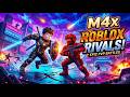 Jugando ROBLOX RIVALS con M4x! 🎮🔫😎