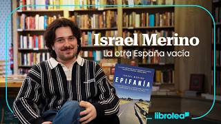 Los Libros De La Otra España Vacía Entrevista Con Israel Merino