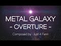 METAL GALAXY - OVERTURE - ( Original by BABYMETAL )