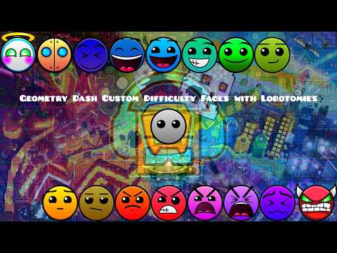 Geometry Dash Custom Difficulty Faces with Lobotomies (Version 16.5)