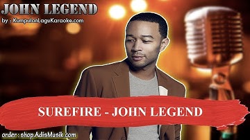 SUREFIRE -  JOHN LEGEND Karaoke
