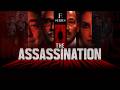 #TheAssassination | Coming Soon | N18G
