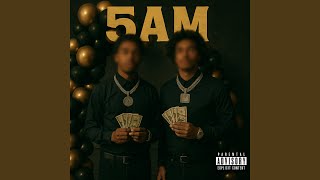 5 am Pt.2