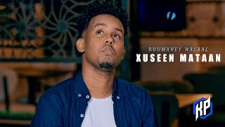 XUSEEN MATAAN 2023 | RUUMANEY | NEW OFFICIAL MUSIC VIDEO