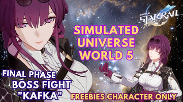 HONKAI STAR RAIL Simulated Universe World 5 KAFKA (FINAL PART) | Freebies Character Only