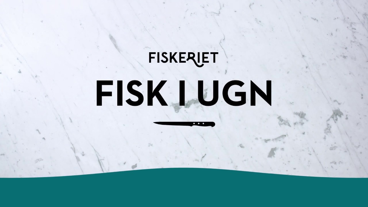 Fiskeriet tipsar - Fisk i ugn