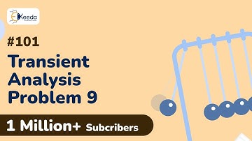 Transient Analysis (Problem 9) | Time Domain Analysis | Circuit Theory and Networks in EXTC