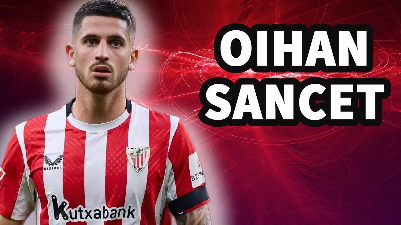 Oihan Sancet - Athletic Club Midfielder - Highlights, Skills, Goals, Assists, Vision