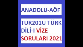 TUR201U Türk Dili 1 Vize
