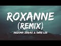 أغنية Swae Lee, Arizona Zervas - Roxanne (Remix) [Lyrics]