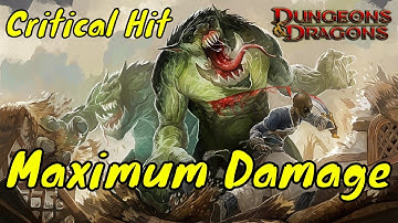 D&D (5e): Maximum Critical Hit Damage (Variant Rule)