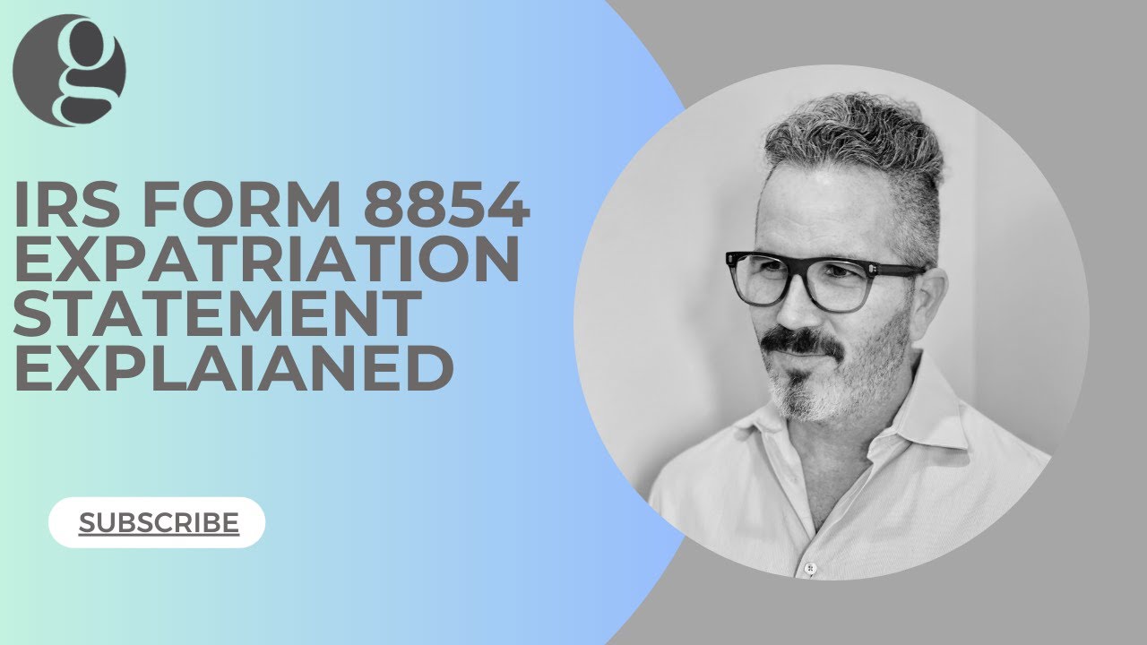 Form 8854 Filing and Reporting Requirements (with Examples)