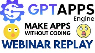 GPT Apps Engine Webinar Replay - Make Apps Without Coding 😱 screenshot 5