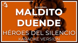 Heroes Del Silencio - Maldito Duende (KARAOKE) chords