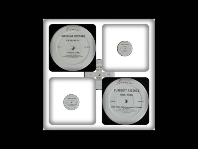 洋楽 KINSKI MUSIC TRUE (TELL ME) EUROBEAT KINSKI MUSIC - TRUE (TELL ME 12´, INSTRUMENTAL 198 - YouTube