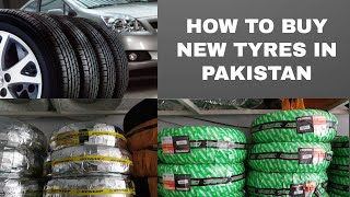 How To Buy New Tyre In Pakistan?