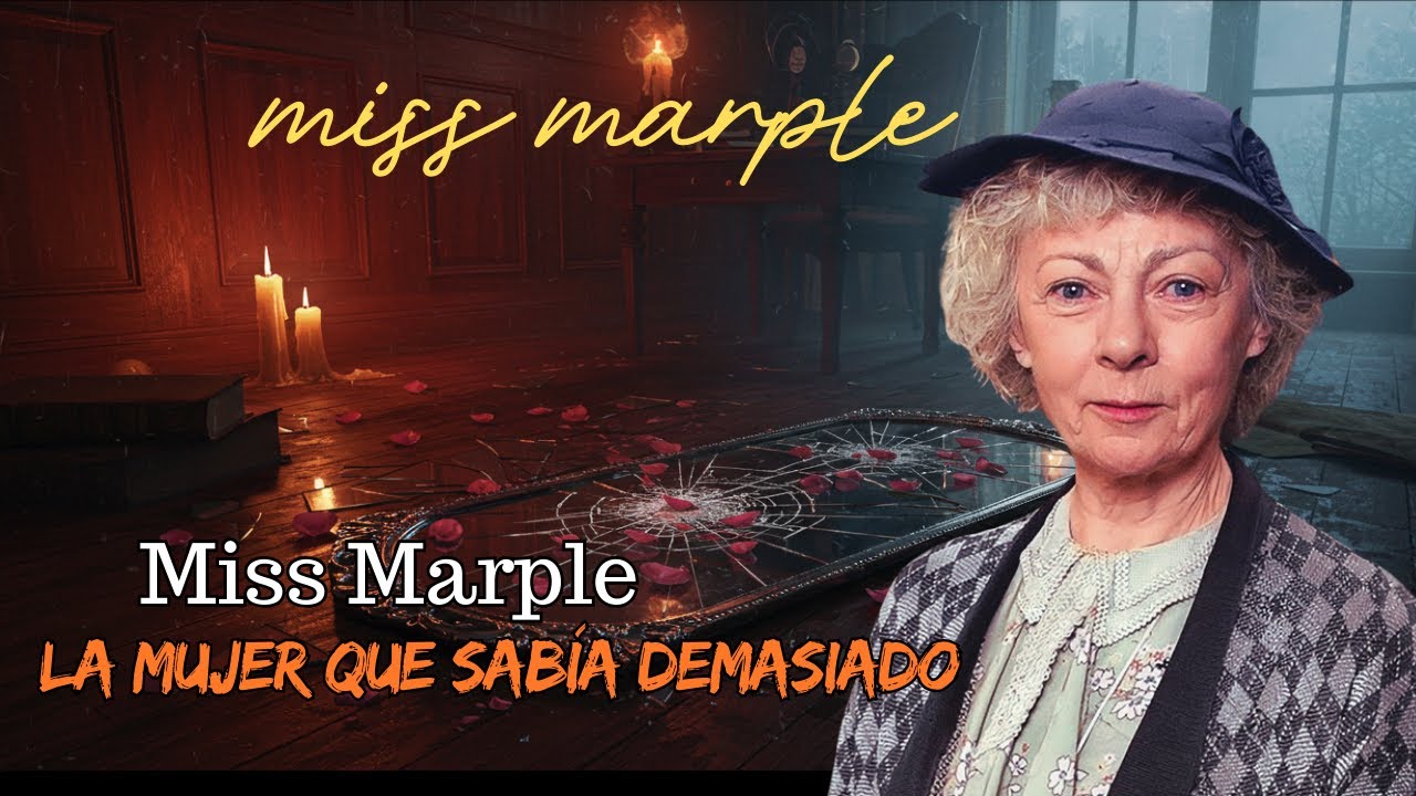 Miss Marple y la Mujer que Sabía Demasiado