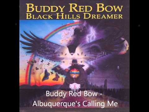 Buddy Red Bow - Albuquerque's Calling Me (HQ)