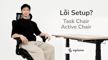 Setup góc làm việc chuẩn công thái học cho người mới bắt đầu