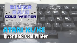 Atari XL/XE -=River Raid Cold Winter=- Wealth