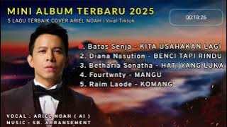 Ariel NOAH – Lagu Terbaik Indonesia | Viral TikTok Cover 2025