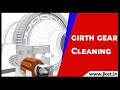 GIRTH GEAR || OPEN GEAR CLEANING in Ball mill and Rotary Klin