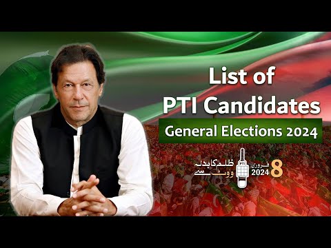 PTI Candidates List for Election 2024