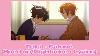 Tek it - Cafuné (Sped up/Nightcore + Lyrics)