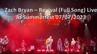 Revival (Live) Full Song - Zach Bryan - Live at Summerfest
