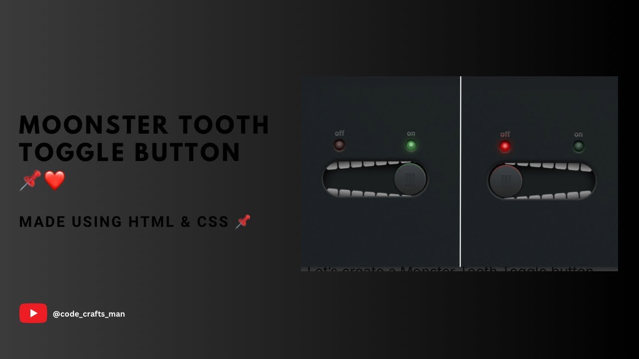 How to Create Monster Teeth Toggle Button with HTML and CSS