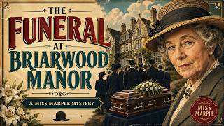 The Funeral at Briarwood Manor | Miss Marple Investigates
