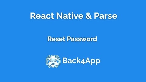React Native Parse - User Password Reset