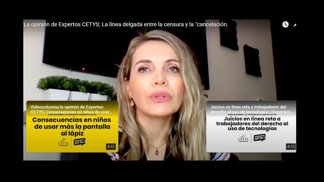 La opinión de Expertos CETYS  La línea delgada entre la censura y la  cancelación  1
