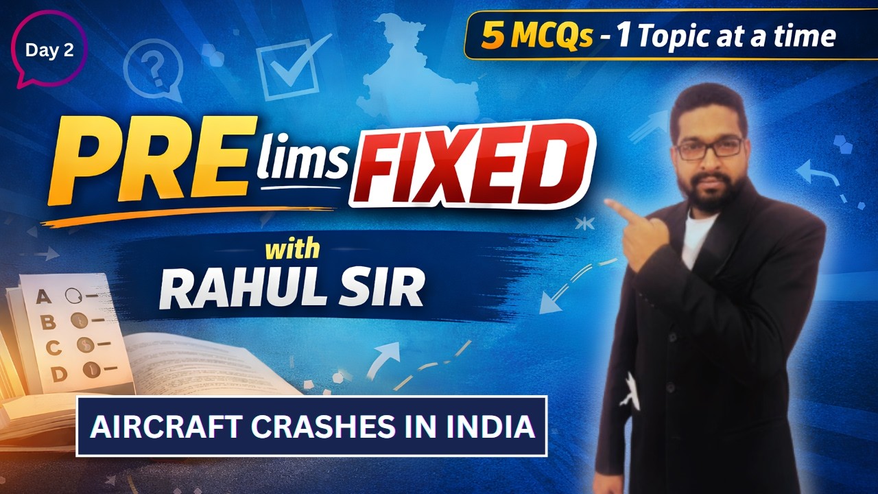 Air Crashes in India | Complete Prelims Coverage | Aviation Laws, ICAO, BlackBox| PRElims FIXED 2026