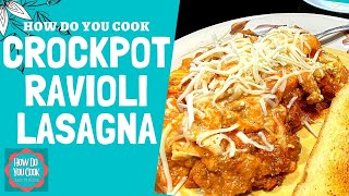 BEST CROCKPOT RAVIOLI LASAGNA YOU WILL EVER EAT