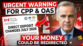 🚨 URGENT WARNING for Canadian Seniors on CPP &amp; OAS Direct Deposit — Your Money Could Be Stolen