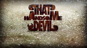 That Handsome Devil - The Last Ones - Official Video