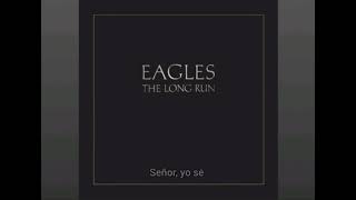 Eagles - Heartache Tonight Subulada Al Español