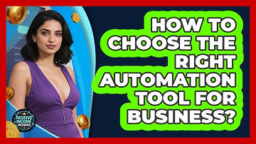 How To Choose The Right Automation Tool For Business?