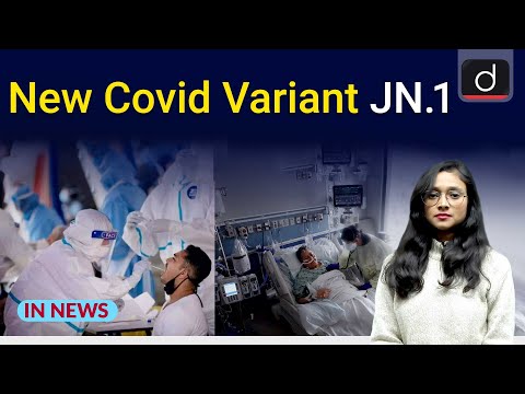 New Covid Variant JN.1। In News । Drishti IAS English