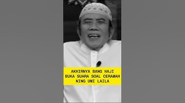 AKHIRNYA RHOMA IRAMA BUKA SUARA SOAL CERAMAH NING UMI LAILA