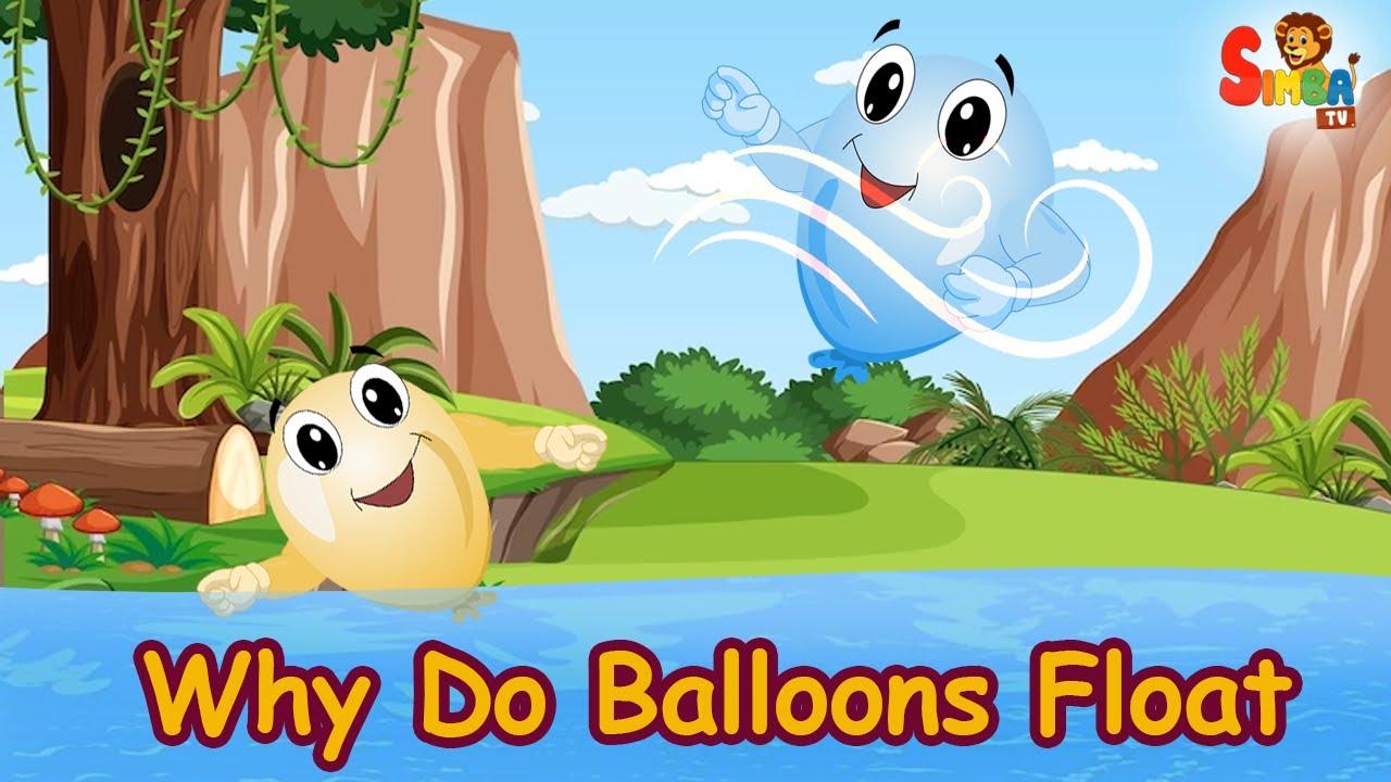 why Do balloons float? Simba Tv Kids Educational YouTube