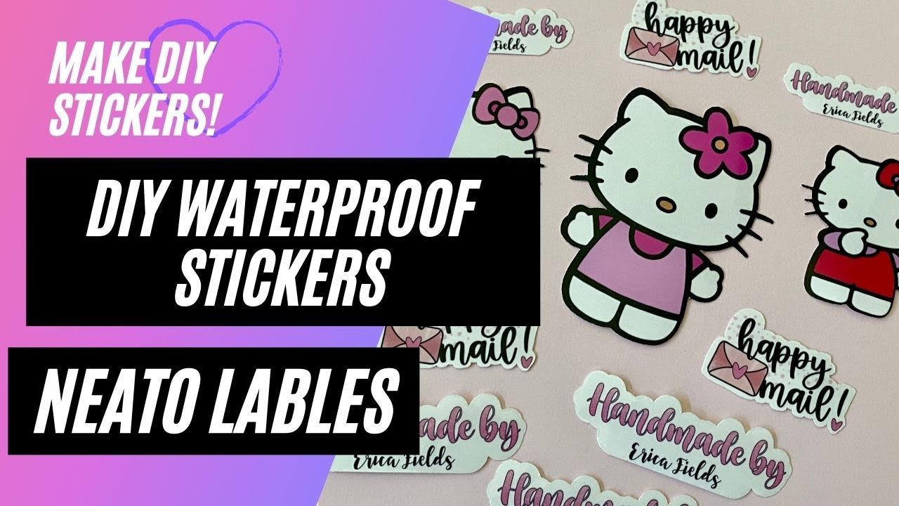 MAKE YOUR OWN DIY STICKERS, NEATO Labels