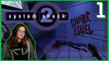 Welcome to the Von Braun! | First time playing System Shock 2 - Pt. 1