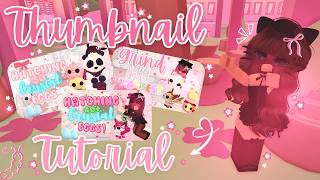 ۶ৎ EASY Cute/Coquette Thumbnail Tutorial   How I make my thumbnails! ⊹˖✦ Adopt me! 𝜗𝜚. ݁₊